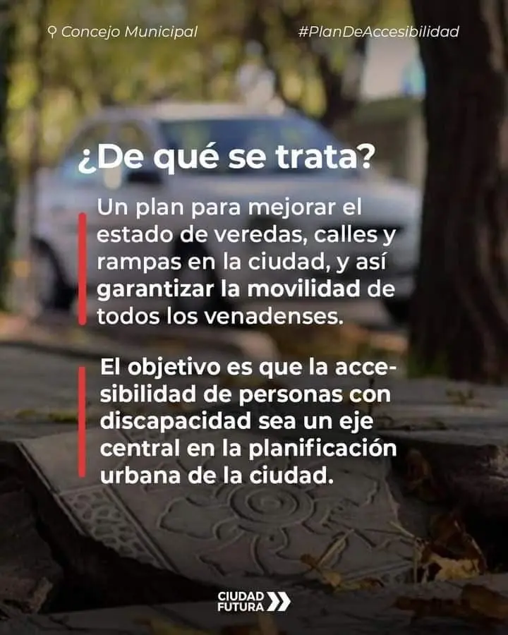 Venado Tuerto: Ciudad Futura presenta un Plan para el Acondicionamiento de Veredas y Rampas